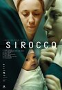 Сирокко (2012) трейлер фильма в хорошем качестве 1080p
