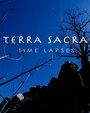 Terra Sacra Time Lapses (2012) трейлер фильма в хорошем качестве 1080p