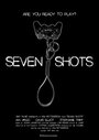 Seven Shots (2012) трейлер фильма в хорошем качестве 1080p