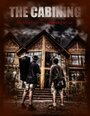 The Cabining (2014) трейлер фильма в хорошем качестве 1080p