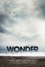 Wonder (2012) трейлер фильма в хорошем качестве 1080p
