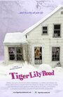Смотреть «Tiger Lily Road» онлайн фильм в хорошем качестве