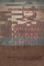 Autumn Wanderer (2013) трейлер фильма в хорошем качестве 1080p