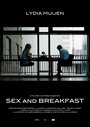 Секс и завтрак (2012) кадры фильма смотреть онлайн в хорошем качестве