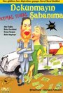 Смотреть «Dokunmayin Sabanima» онлайн фильм в хорошем качестве