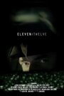 Eleven: Twelve (2013) трейлер фильма в хорошем качестве 1080p