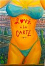 Смотреть «Love a la Carte» онлайн фильм в хорошем качестве