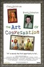 The Art of Conversation (2005) трейлер фильма в хорошем качестве 1080p