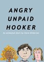 Смотреть «Angry Unpaid Hooker» онлайн в хорошем качестве