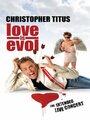 Кристофер Титус: Любовь зла (2009) трейлер фильма в хорошем качестве 1080p