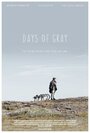 Days of Gray (2013) трейлер фильма в хорошем качестве 1080p