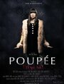 Poupée (2013) трейлер фильма в хорошем качестве 1080p
