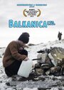 Balkanica LTD (2013) трейлер фильма в хорошем качестве 1080p