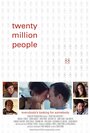 Twenty Million People (2013) кадры фильма смотреть онлайн в хорошем качестве