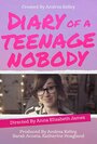 Diary of a Teenage Nobody (2012) трейлер фильма в хорошем качестве 1080p