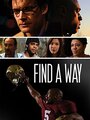 Find a Way (2013) трейлер фильма в хорошем качестве 1080p
