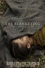 The Blanketing (2013) трейлер фильма в хорошем качестве 1080p