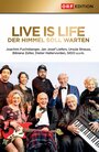 Смотреть «Live is Life - Der Himmel soll warten» онлайн фильм в хорошем качестве