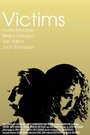 Victims (2011) трейлер фильма в хорошем качестве 1080p