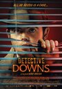 Детектив Даунс (2013) кадры фильма смотреть онлайн в хорошем качестве