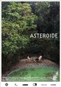 Астероид (2014) трейлер фильма в хорошем качестве 1080p
