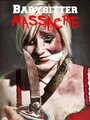 Babysitter Massacre (2013) трейлер фильма в хорошем качестве 1080p