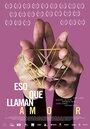 Смотреть «Eso que llaman amor» онлайн фильм в хорошем качестве
