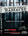 Смотреть «Резня в Бакс Каунти» онлайн фильм в хорошем качестве