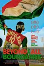 Beyond All Boundaries (2013) кадры фильма смотреть онлайн в хорошем качестве
