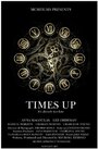 Смотреть «Times Up» онлайн фильм в хорошем качестве
