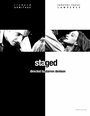 Staged (1999) кадры фильма смотреть онлайн в хорошем качестве
