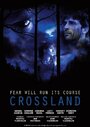 Crossland (2013) трейлер фильма в хорошем качестве 1080p