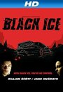 Black Ice (2013) кадры фильма смотреть онлайн в хорошем качестве