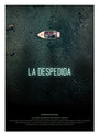Смотреть «La despedida» онлайн фильм в хорошем качестве