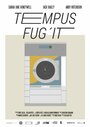 Tempus Fug'it (2014) трейлер фильма в хорошем качестве 1080p