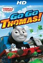 Thomas & Friends: Go Go Thomas! (2013) трейлер фильма в хорошем качестве 1080p