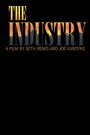 The Industry (2013) трейлер фильма в хорошем качестве 1080p