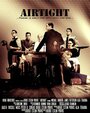 Airtight (2014) трейлер фильма в хорошем качестве 1080p