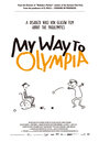 Мой путь к Олимпу (2013) кадры фильма смотреть онлайн в хорошем качестве