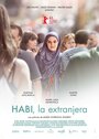 Хаби, иностранец (2013) кадры фильма смотреть онлайн в хорошем качестве