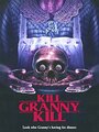 Kill, Granny, Kill! (2014) трейлер фильма в хорошем качестве 1080p