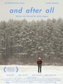 And After All (2013) кадры фильма смотреть онлайн в хорошем качестве