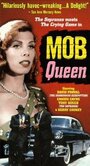 Смотреть «Mob Queen» онлайн фильм в хорошем качестве