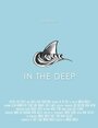 In the Deep (2013) трейлер фильма в хорошем качестве 1080p