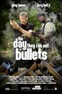 The Day They Ran Out of Bullets (2012) трейлер фильма в хорошем качестве 1080p
