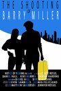 Barry Miller (2013) трейлер фильма в хорошем качестве 1080p