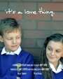 Смотреть «It's a Love Thing» онлайн фильм в хорошем качестве