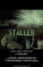 Stalled (2013) кадры фильма смотреть онлайн в хорошем качестве