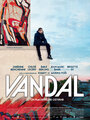 Вандал (2013) трейлер фильма в хорошем качестве 1080p