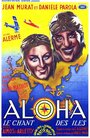 Смотреть «Алоха, песнь островов» онлайн фильм в хорошем качестве